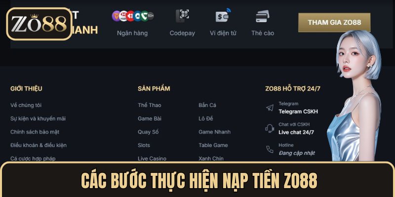 Các bước thực hiện nạp tiền ZO88