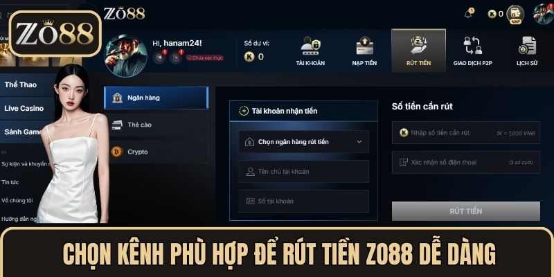 Chọn kênh phù hợp để Rút tiền ZO88 dễ dàng