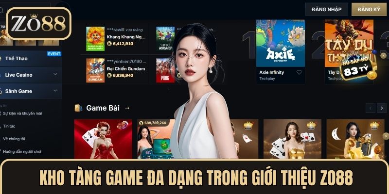 Kho tàng game đa dạng trong Giới thiệu ZO88