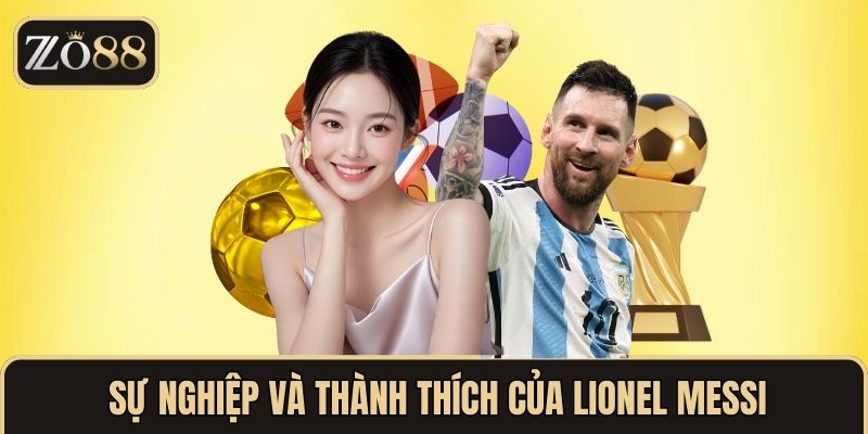 Sự nghiệp và thành thích của Lionel Messi