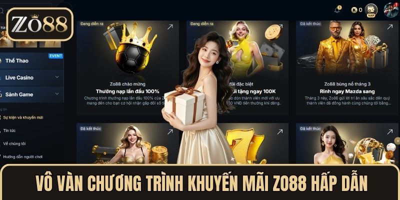 Vô vàn chương trình Khuyến mãi ZO88 hấp dẫn